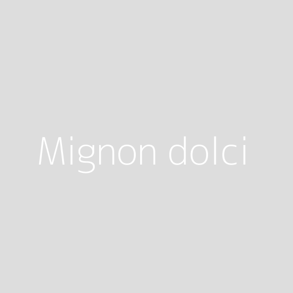 Mignon dolci